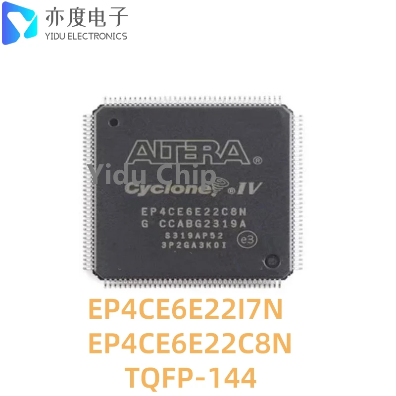 1 pcs/lot EP4CE6E22 EP4CE6E22I7N EP4CE6E22C8N TQFP-144 FPGA-Field Programmable Gate Array