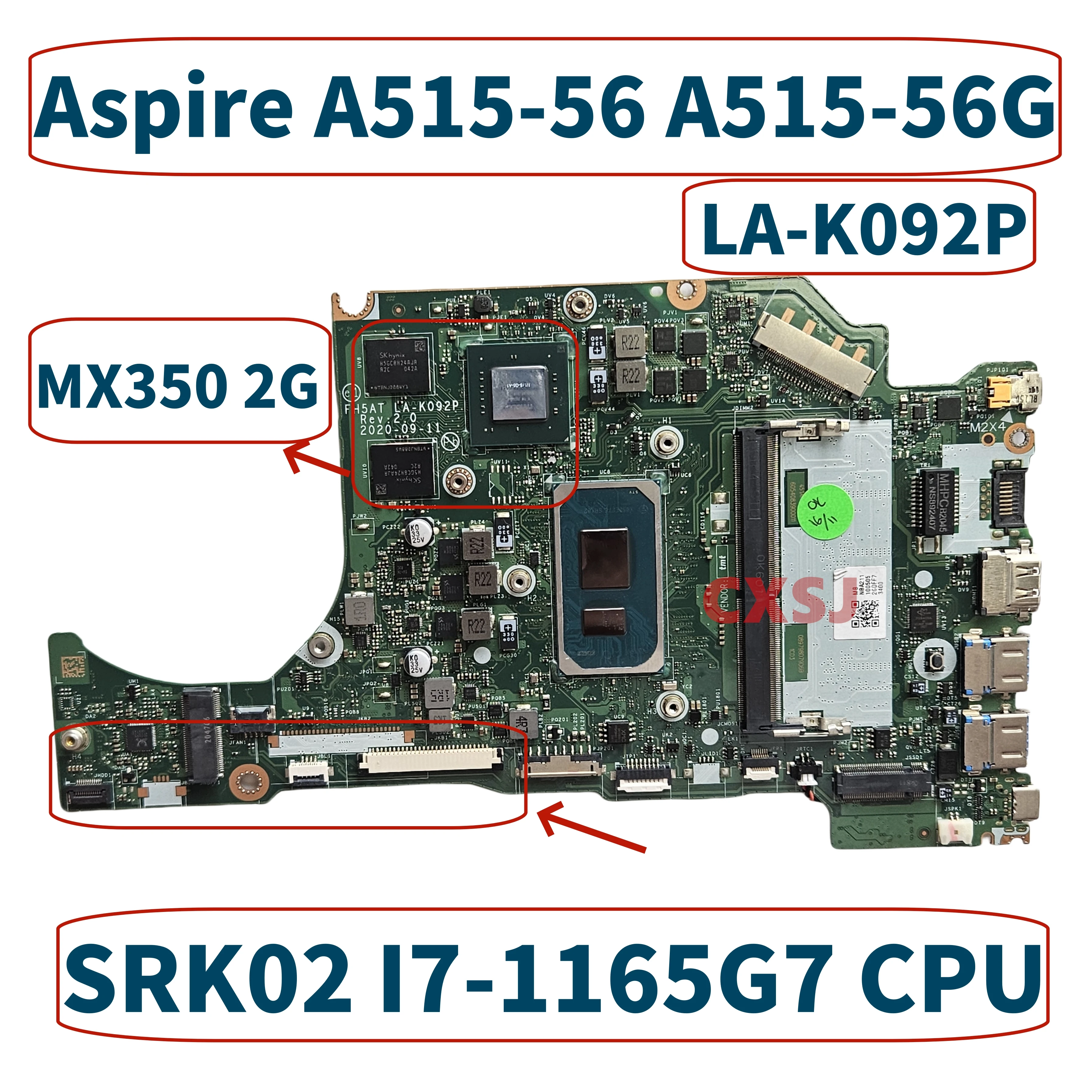 

FH5AT LA-K092P For Acer Aspire A515-56 A515-56G Laptop Motherboard NBAAP11004 With i7-1165G7 CPU MX350 2G GPU 4GB RAM