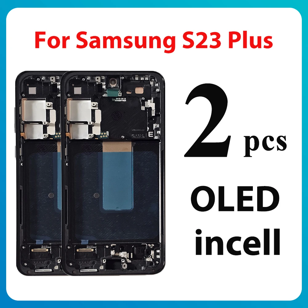 2PCS OLED Incell For Samsung Galaxy S23 Plus LCD Display Touch Screen Digitizer Assembly Screen Replacement S916U S916W S916B/E