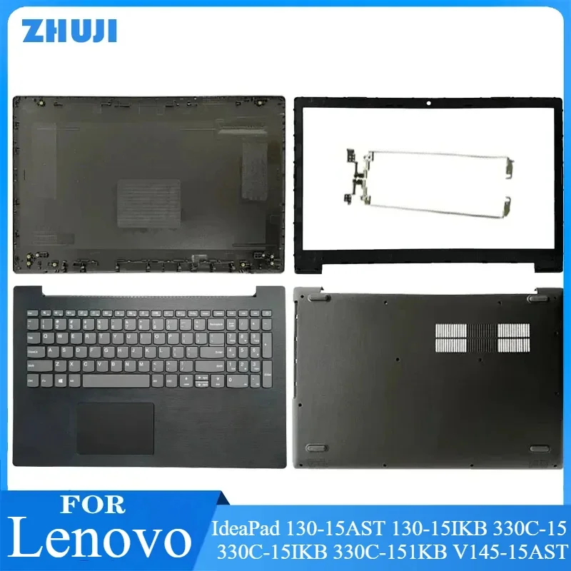 

New Laptop LCD Back Cover/Bezel/Palmrest/Bottom For Lenovo IdeaPad 130-15AST 130-15IKB 330C-15 330C-15IKB 330C-151KB V145-15AST