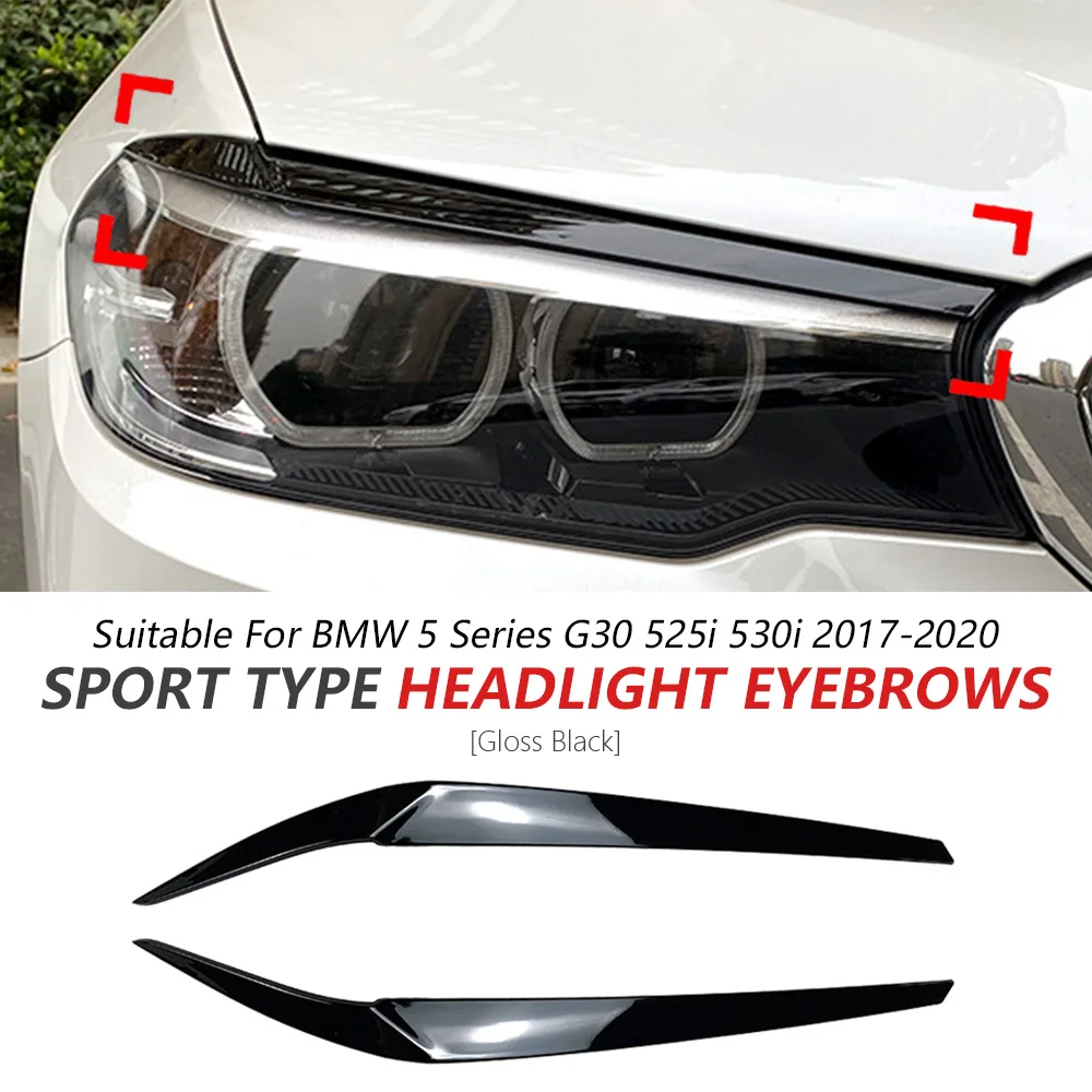 

Headlight Eyebrow Trim For BMW 5 Series G30 525i 530i 2017-2020 Glossy Black Sport 2PCS Stick Trim Cover Accessories Car Update