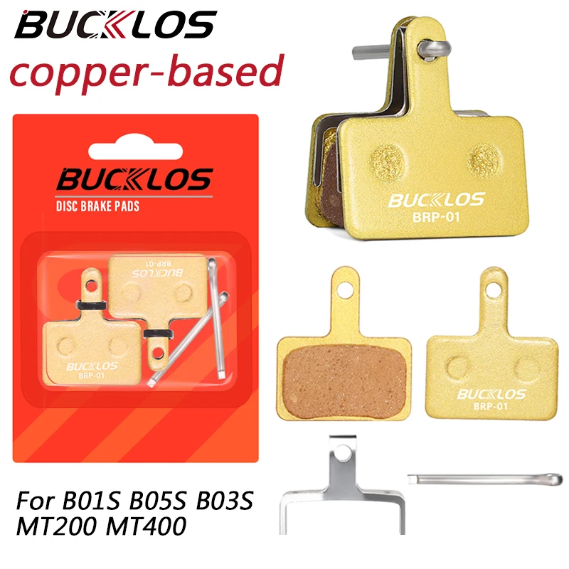 BUCKLOS Copper Based Bicycle Pad Fit B01S B03S B05S Hydraulic Disc Brake Pad Road Mountain Bike Pads for MT200 MT400 M485 M525