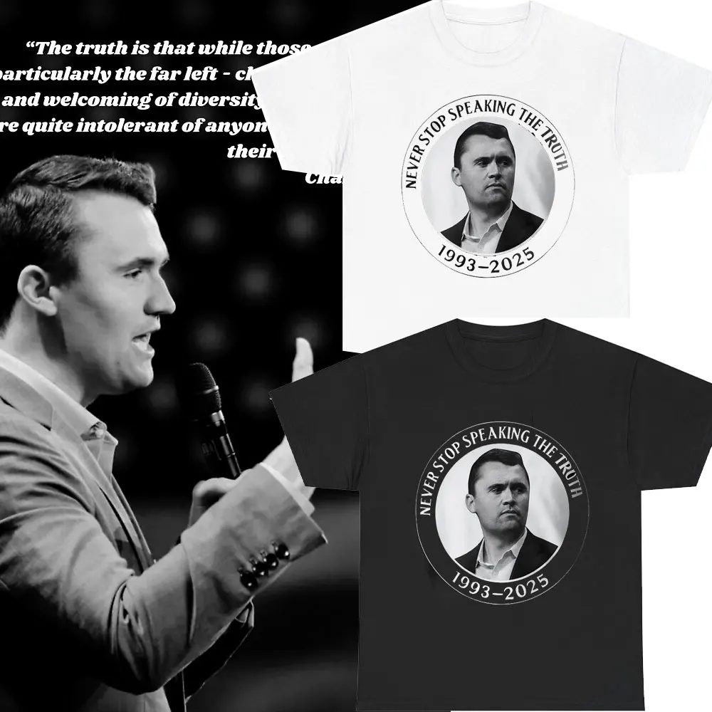 

Charlie Kirk Tribute T-Shirt Never Stop Speaking The Truth 1993-2025 TEE Cotton Shirt Graphic T Shirts Regular Short Sleeve