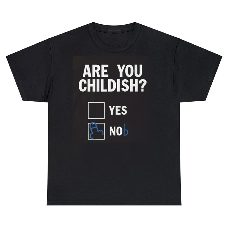 Are You Childish Tshirt 100% Cotton Daily Casual Versatile Short Sleeve Vintage Streetwear T-Shirt Fashion Summer Harajuku Tops