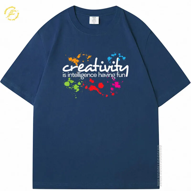 

Cotton Men Tops Creativity Is Intelligence 2025 Tee Having Fun Colorful Art Oversized T-Shirt Linux Vestiti Uomo Herren T Shirts