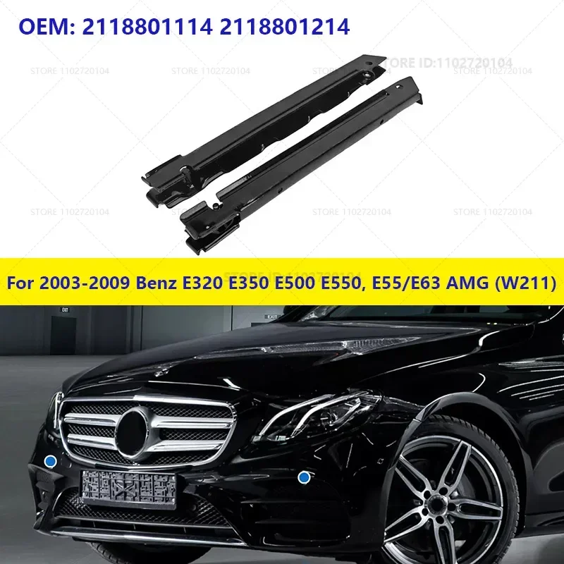 

For 2003-2009 Mercedes-Benz E320 E350 E500 E550, E55/E63 AMG (W211) Front Bumper Bracket Frame Bar Support 2118801114 2118801214