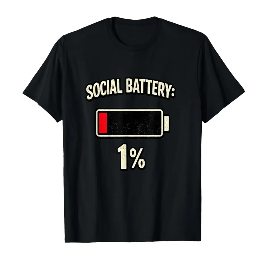 

Warning Social Battery Low 1% T-shirt For Men Women 100% Cotton T Shirts Short Sleeve Tops 0501-1