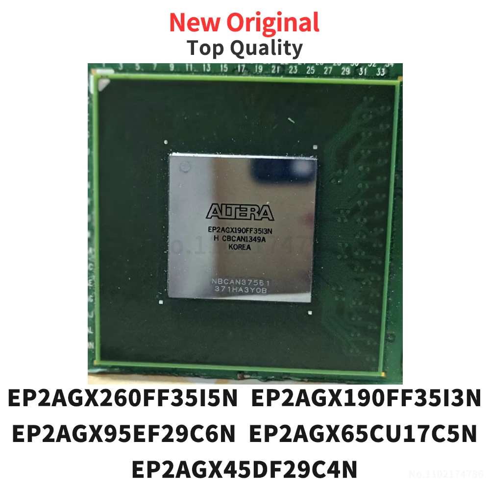(1 Piece) EP2AGX260FF35I5N EP2AGX190FF35I3N EP2AGX95EF29C6N EP2AGX65CU17C5N EP2AGX45DF29C4N BGA Original