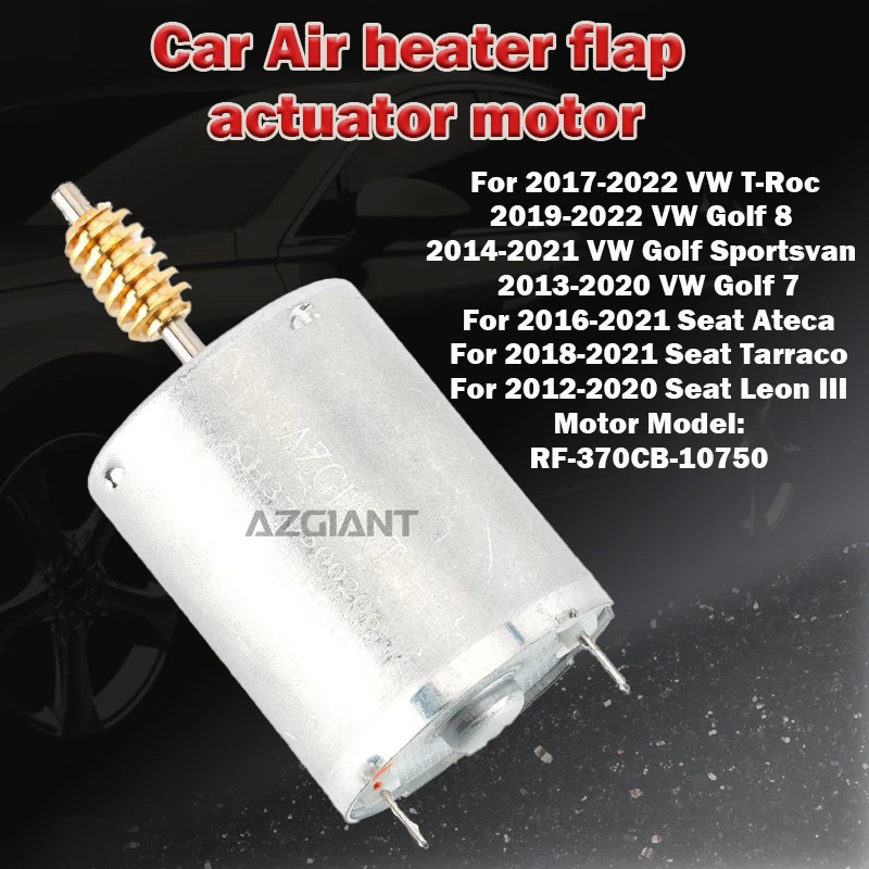 

RF-370CB-10750 For VW T-Roc Golf 8 7 Sportsvan/Seat Leon III Crafter II Ateca Car Air heater flap actuator motor 2Q0907511F/B/C