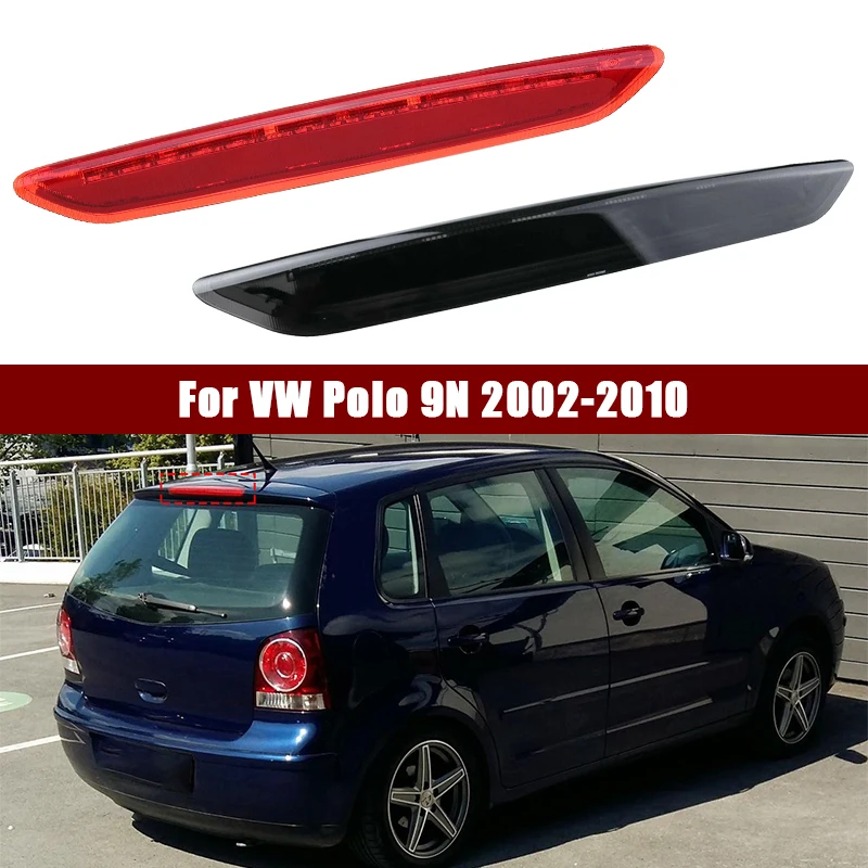 

6Q6945097 Автомобильный третий стоп-сигнал с высоким креплением для VW Polo 9N 2002-2010, высокий стоп-сигнал