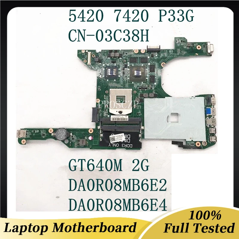 

5420 7420 P33G Laptop Motherboard N13P-GS-A2 GT640M 2G DA0R08MB6E2 DA0R08MB6E4 CN-03C38H 03C38H 3C38H For Dell Inspiron 100%Test