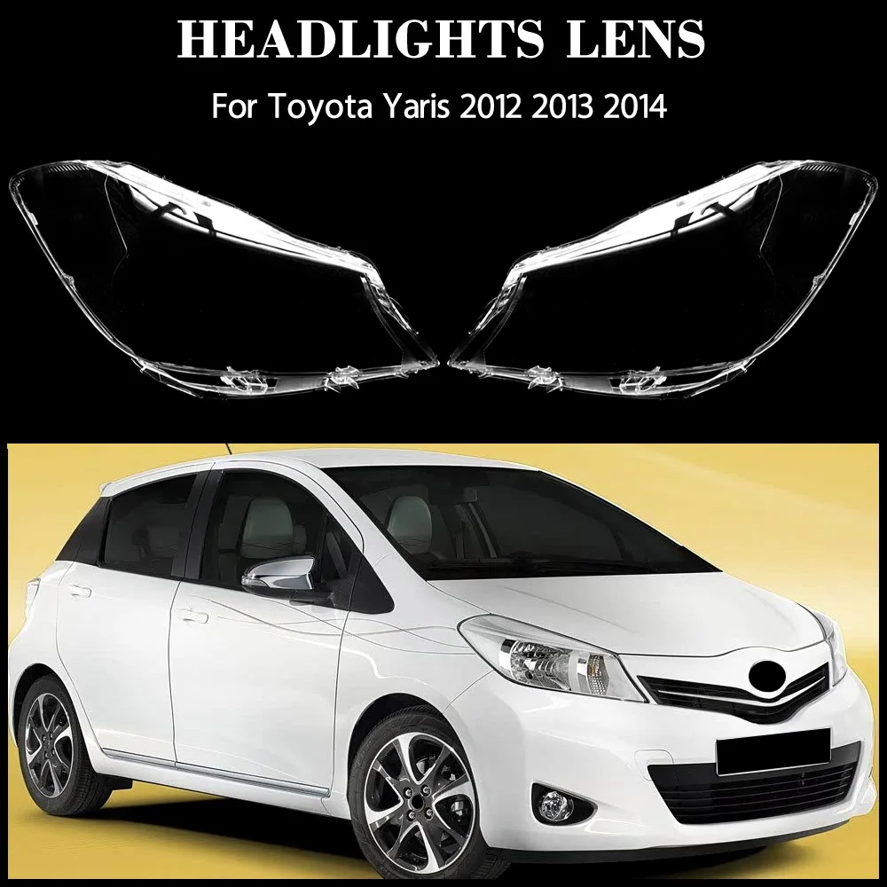 

For Toyota Yaris 2012 2013 2014 Car Headlight Cover Lampcover Lampshade Lamp Lens Case Auto Light Caps Transparent Lampshade