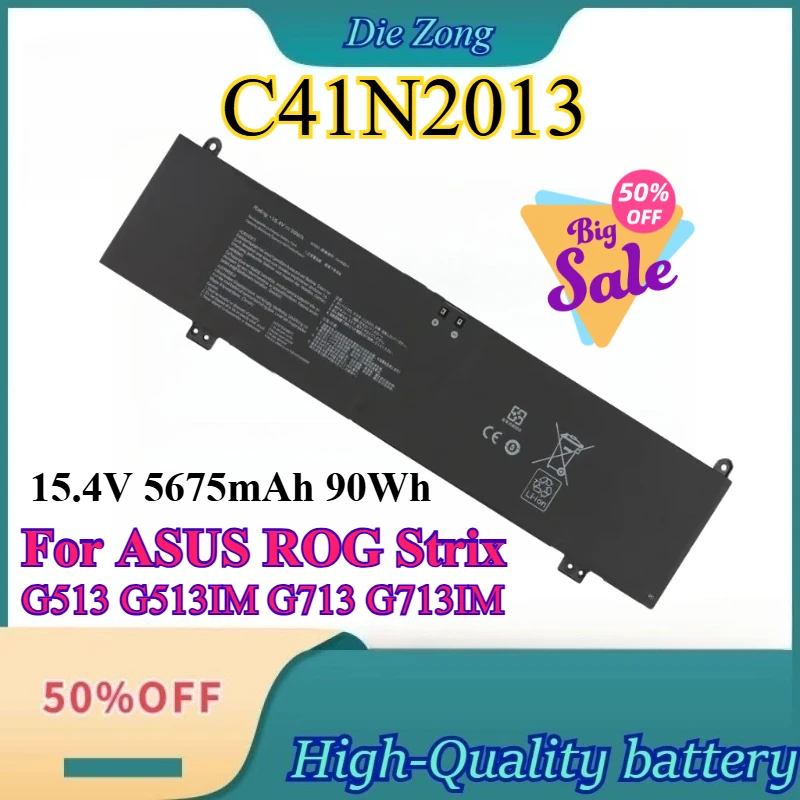 

C41N2013 New 5675mAh For ASUS ROG Strix G513 G513IM G713 G713IM G713QM ROG G533 G533QM G533QR G733ZM Laptop Battery 90W Battery