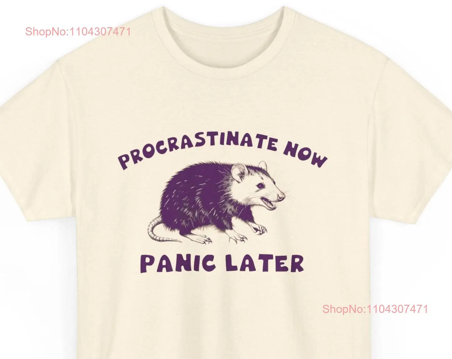 Procrastinate Now Panic Later T Shirt Funny Retro Meme Joke Self Offensive Humor for Lazy Friends long or short sleeves