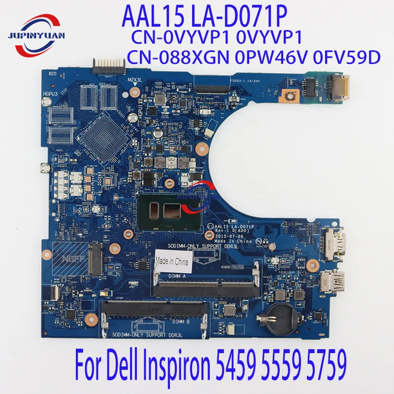 

For Dell Inspiron 5459 5559 5759 Laptop Motherboard AAL15 LA-D071P Mainboard CN-0VYVP1 0VYVP1 CN-088XGN 0PW46V 0FV59D Notebook