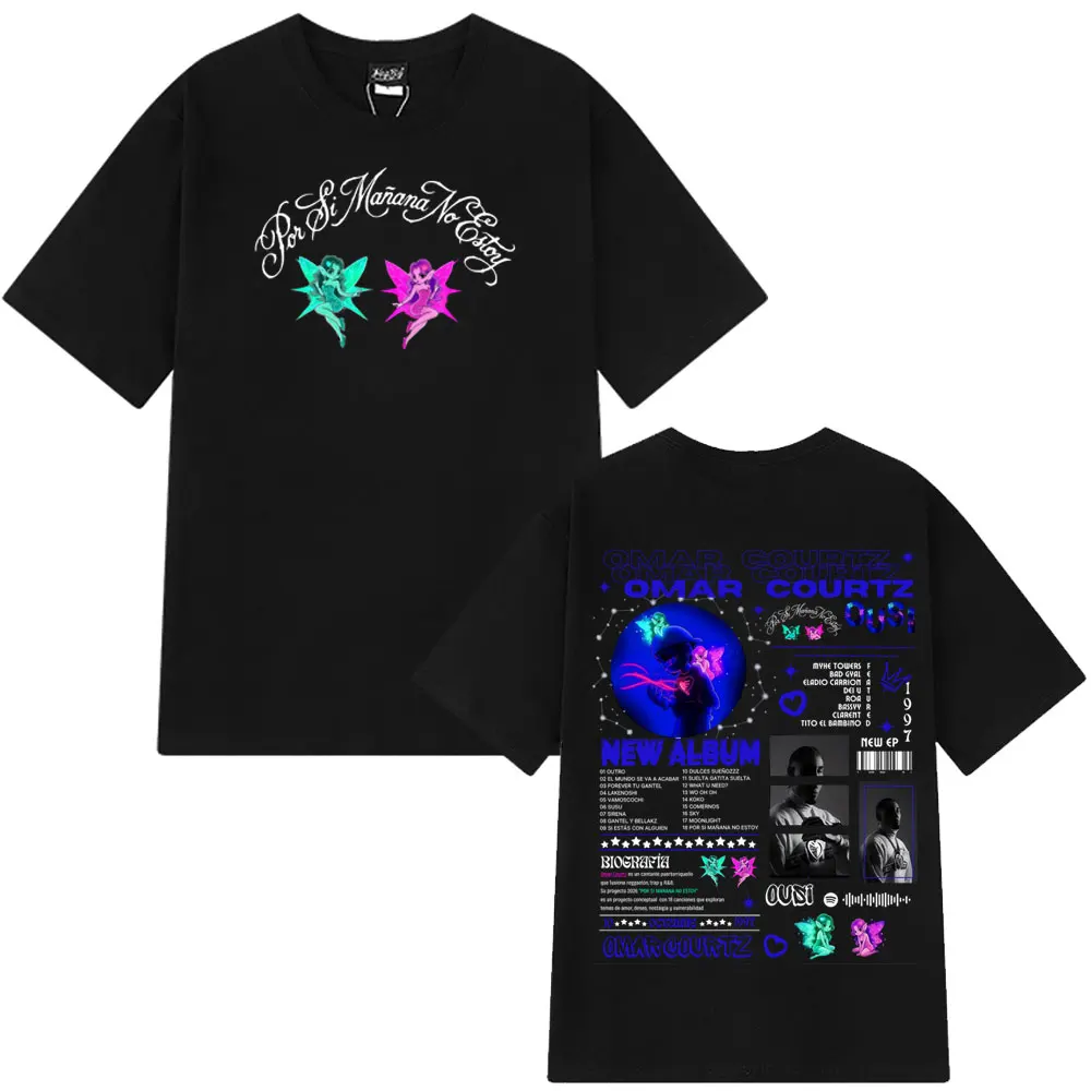 Omar Courtz Por Si Manana No Estoy 2026 Album Tour Print T-Shirts Herren Damen Mode T-Shirt Lässige Baumwolle Oversized T-Shirts