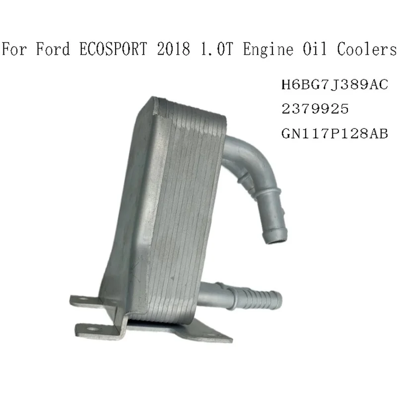 Super Sale H6BG7J389AC Automatic Transmission Oil Cooler for Ford ECOSPORT 2018 1.0T Engine Oil Coolers 2379925 GN117P128AB