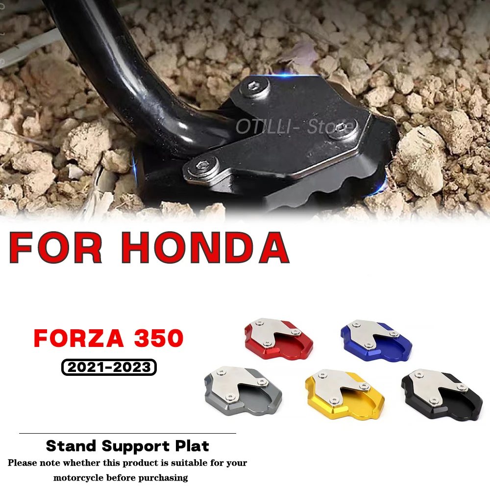 

For HONDA FORZA 350 FORZA350 2021-2023 Motorcycle modification accessories Kickstand Foot Side Extension Support Plate