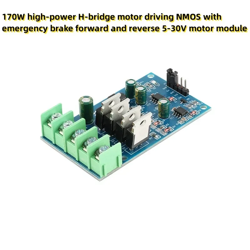 

170W high-power H-bridge motor driving NMOS with emergency brake forward and reverse 5-30V motor module