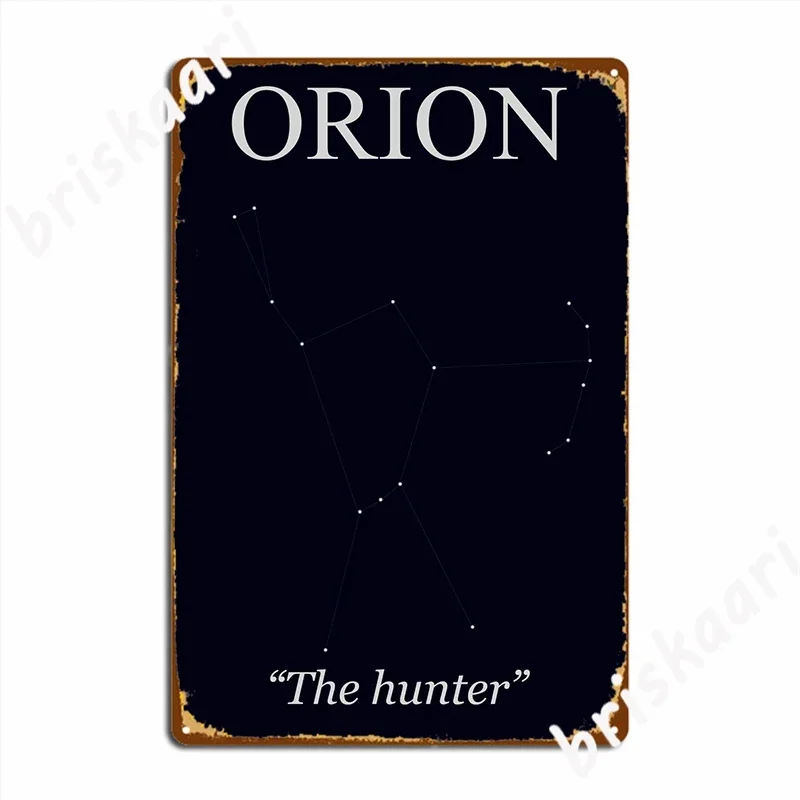Orion, The Hunter Metal Sign Garage Club Cinema Living Room Designing Plaques Tin Sign Posters