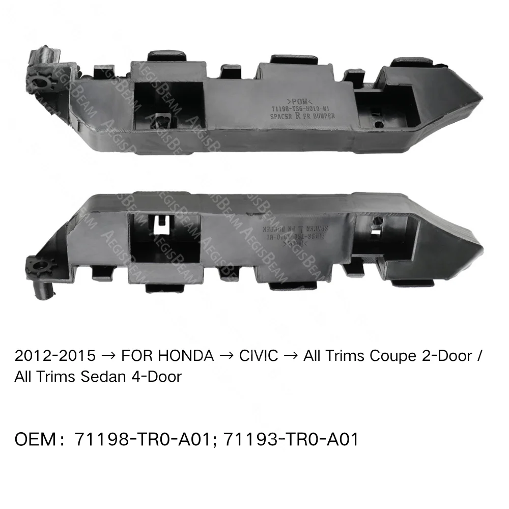 

Front Bumper Retainer Bracket Spacer Support Bumpers FOR HONDA CIVIC All Trims Coupe 2-Door Sedan 4-Door 2012-2015 71198-TR0-A01
