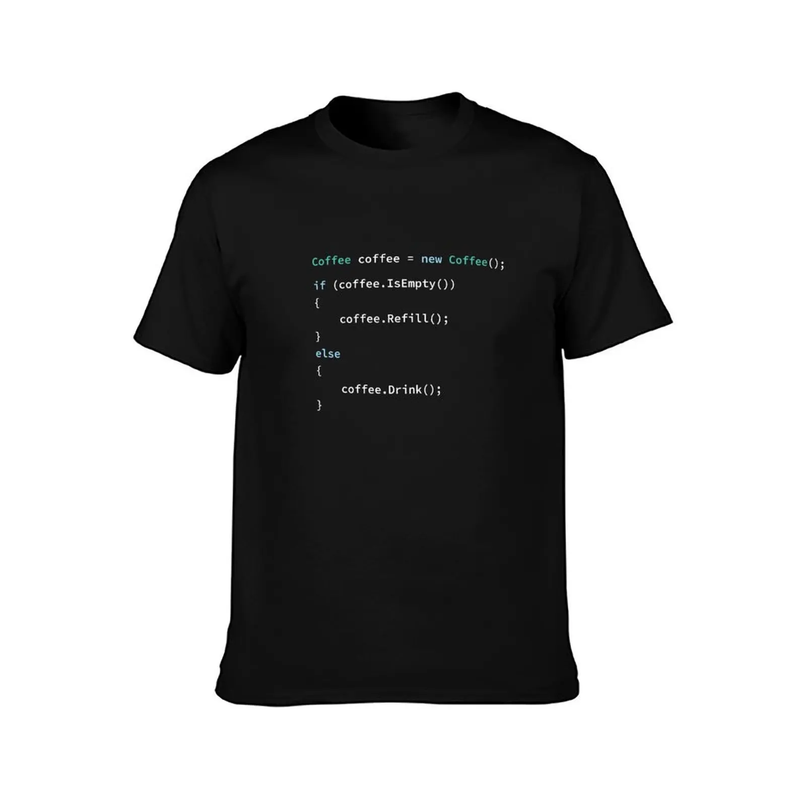If Coffee Is Empty Refill else Drink in C# Programming Language Programmer Source Code Software Engineer Computer S T-Shirt