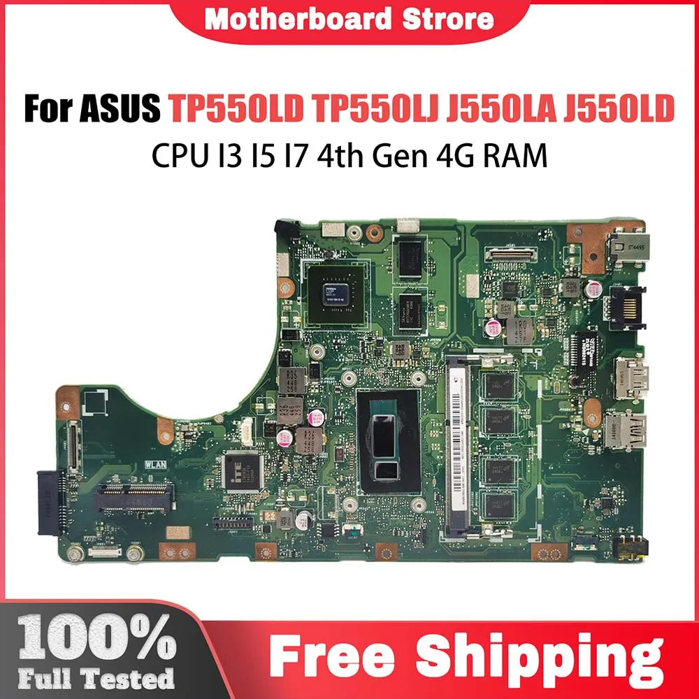 

TP550LD Mainboard For ASUS TP550LJ TP550LA TP550L J550LA J550LD Laptop Motherboard I3 I5 I7 4th Gen CPU 4G RAM GT820M V2G