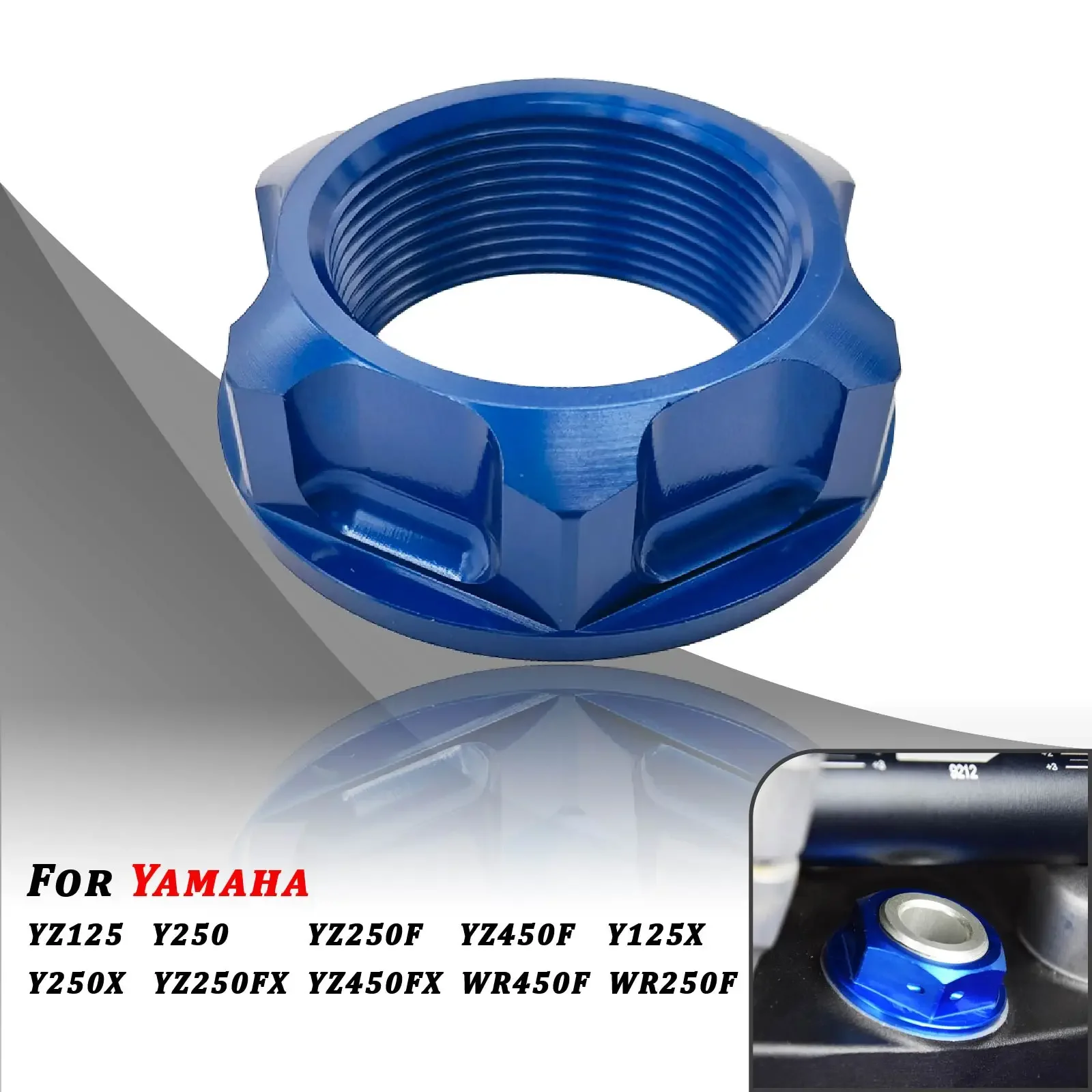 

For Yamaha YZ250F YZ450F YZ125 YZ250 YZ400F YZ426F YZ125X YZ250X YZ250FX YZ450FX WR250F WR450F YZ CNC Steering Stem Top Yoke Nut