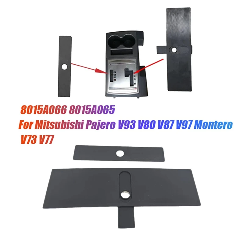 Juego de tiras embellecedoras para Panel de palanca de cambios, accesorio para Mitsubishi Pajero V93 V80 V87 V97 Montero V73 V77, 8015A066 8015A065, 1 Juego