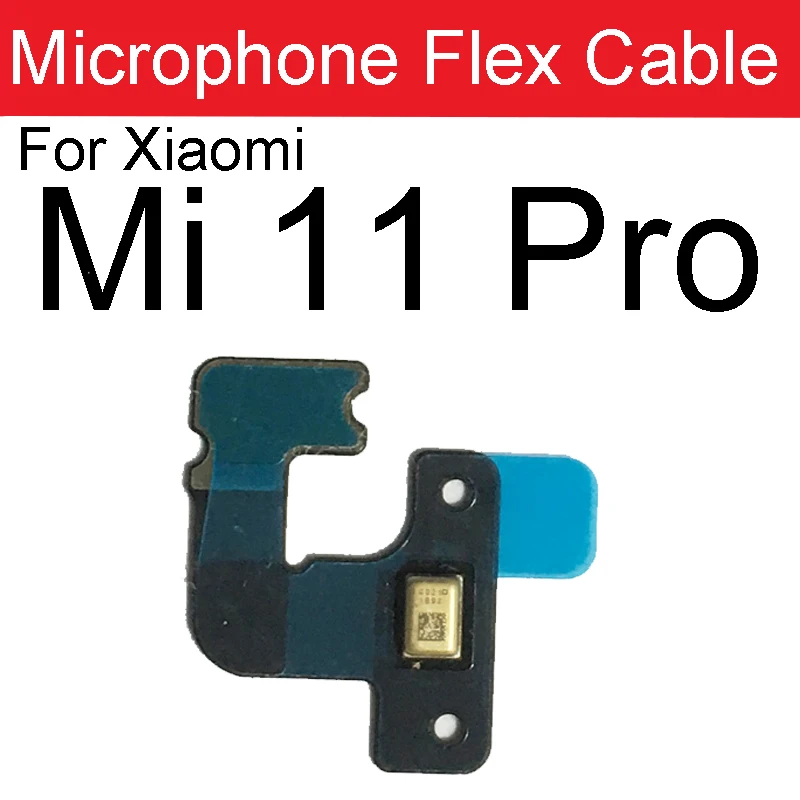 Microphone Flex Cable For Xiaomi Redmi K30 Ultra Mi 11 Pro Mi9 SE Mi Max 3 Microphone MIC Connector Flex Cable Parts