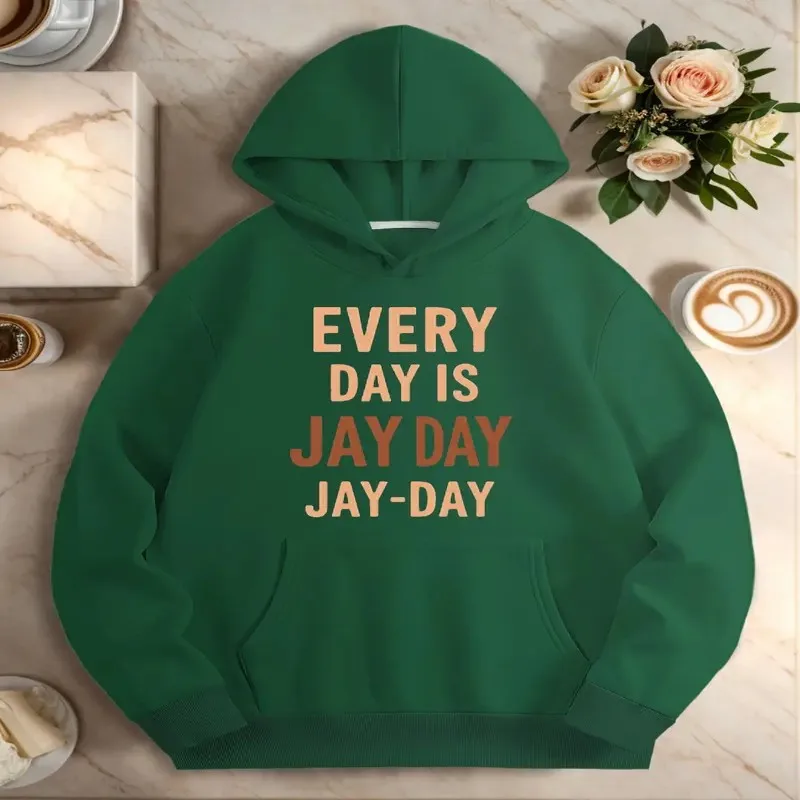 

Зима-Осень Oversize Толстовка Женская Одежда больших размеров Женская Каждый день IS A Jay Day Графический топ Топ из чистого хлопка Комфорт