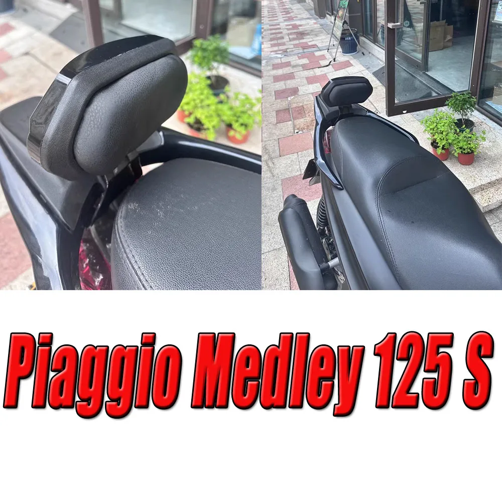 

For Piaggio Medley 125 S Medley125 Medley 125S Backrest Seat Back Rear Rest Cushion Pad Motorcycle Scooter Refitting Parts
