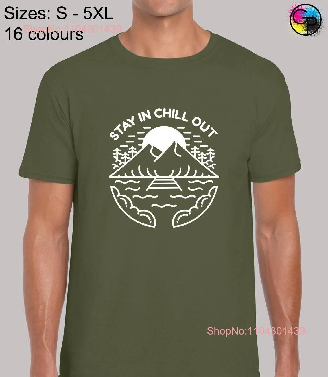 Stay in chill out mens T Shirt unisex funny novelty cool great outdoors fashion design hiking walking explore nature forest