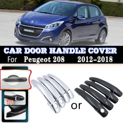 For Peugeot 208 Accessories GTI MK1 2012~2018 2015 Car Imitation Carbon Fiber Chrome Door Handle Cover Trim Sets Car Accessories