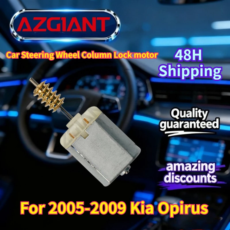 For 2005-2009 Kia Opirus AZGIANT Car Steering Wheel Column Lock motor New high-quality parts OEM 12V DC Auto Accessories