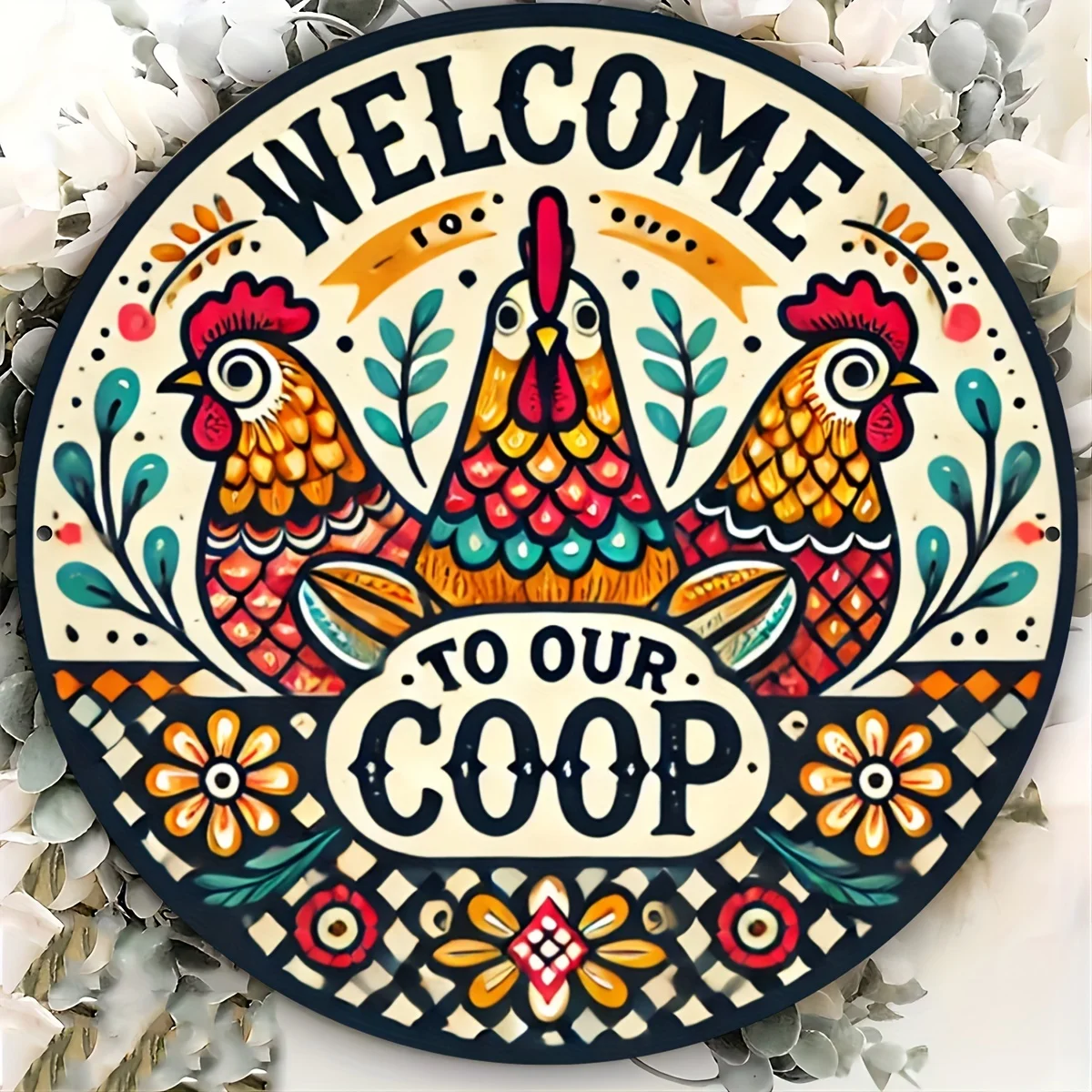 Welcome to our Chicken Coop - Vintage style metal sign, 8