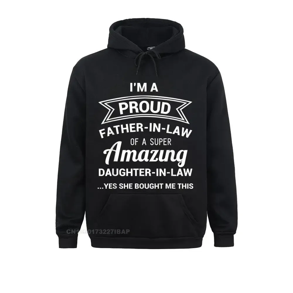 

Funny Proud Father in Law Shirt Dad Fathers Day Gift Ideas Brand Mens Sweatshirts Print Hoodies Long Sleeve Funny Sportswears