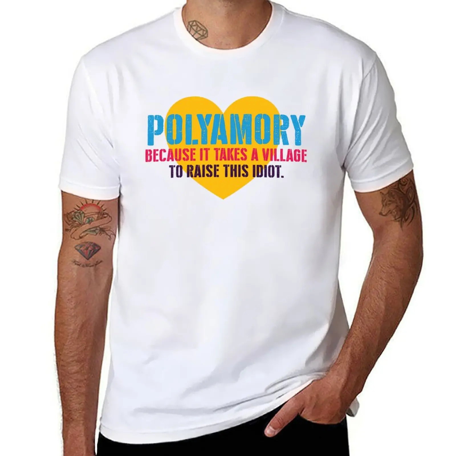 

Polyamory: Because it takes a village to Raise this Idiot! T-Shirt man tshirt black cotton t-shirt plain for man package T-shirt