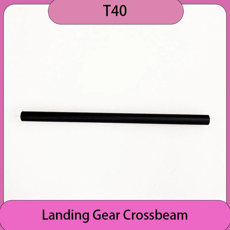 

T40 Landing Gear Crossbeam for DJI Agras T40 Agriculture Drone Plant Protection UAV Accessories Repair Parts Brand New