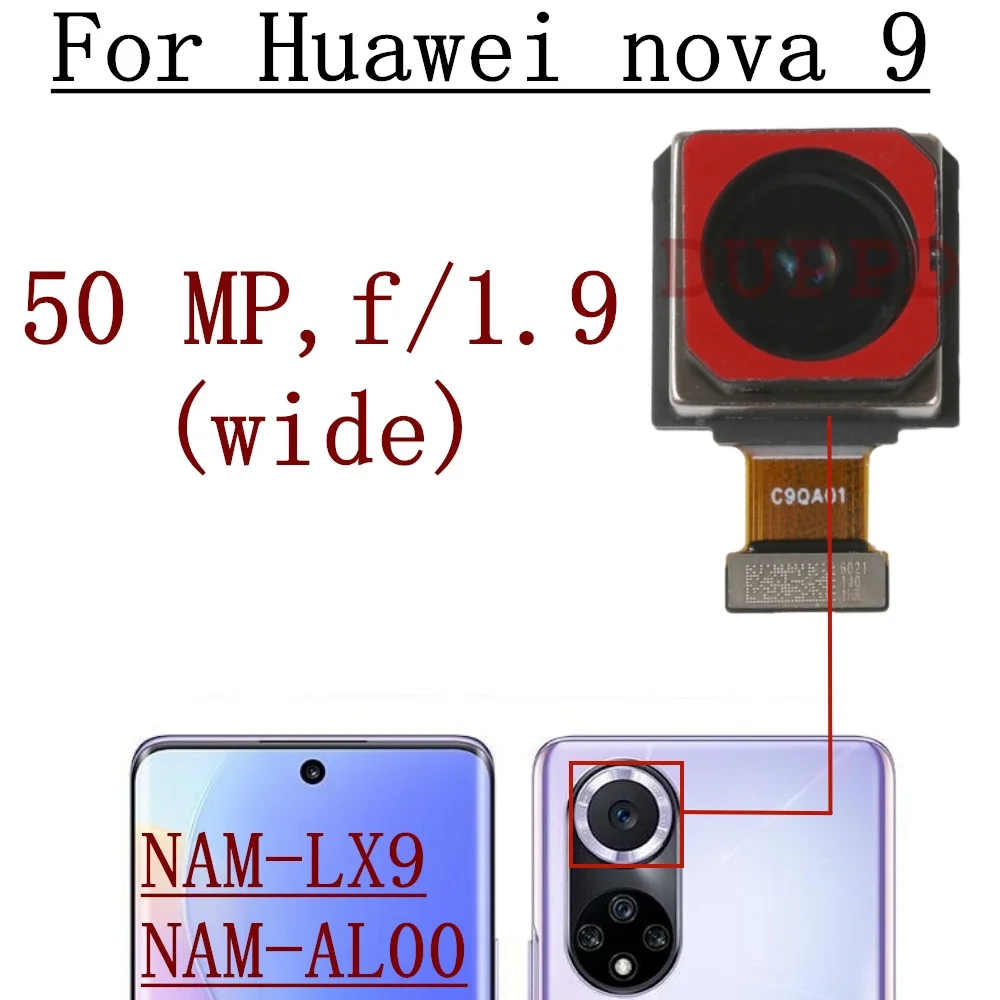 Front Rear Camera For Huawei Nova 9 Nova9 AL00, LX9 Original Frontal Selfie Back Facing Main Backside Camera Module Flex Cable