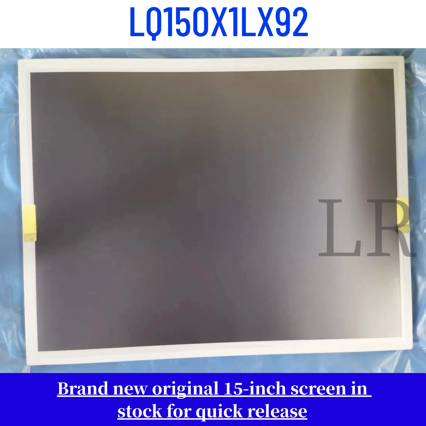 

LQ150X1LX92 brand new original 15 inch LCD display screen