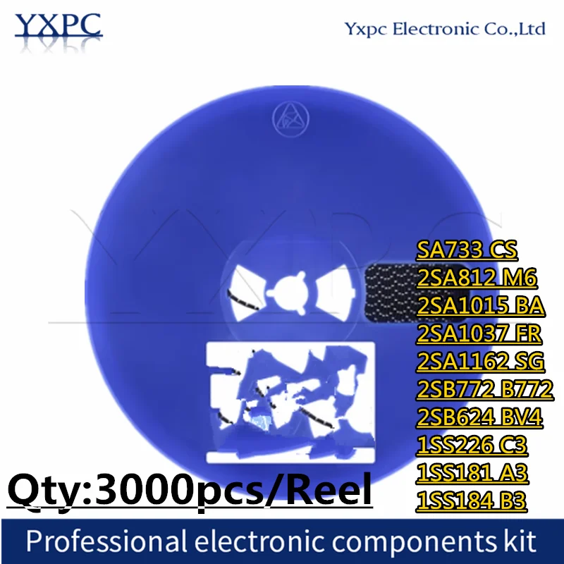 3000pcs/Reel 2SA733 CS 2SA812 M6 2SA1015 BA 2SA1037 FR 2SA1162 SG 2SB772 B772 2SB624 BV4 1SS226 C3 1SS181 A3 1SS184 B3 SOT-23