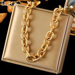 EILIECK 316L Stainless Steel Thick Chain Necklace For Women Fashion New Party Gift Gold Color Neck Chain Waterproof Jewelry