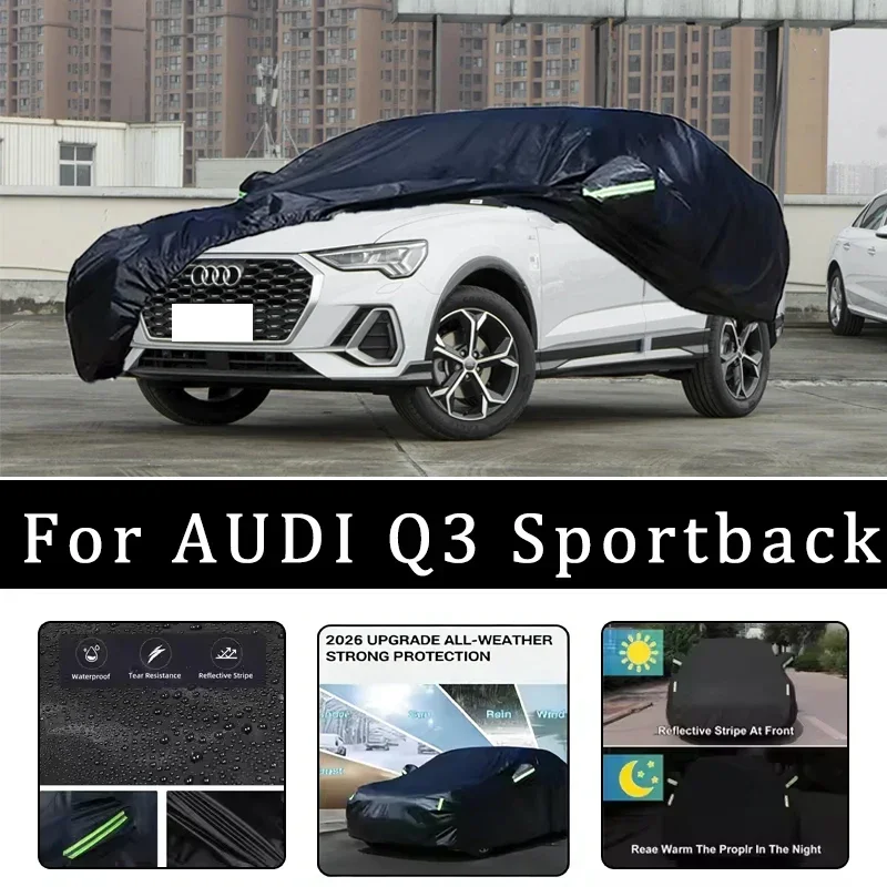 

For AUDI Q3 Sportback Car Covers Outdoor Waterproof Dustproof Sun Rain Snow Protection Thick Oxford Cloth Full Car Accessories