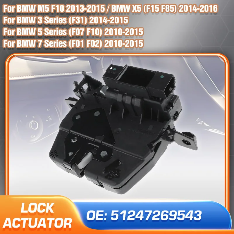 

Tailgate Trunk Door Lock Actuator For BMW F31 F07 F10 F01 F02 3 5 7 Series Fit BMW M5 X5 Boot Lock Actuator Parts 51247269543