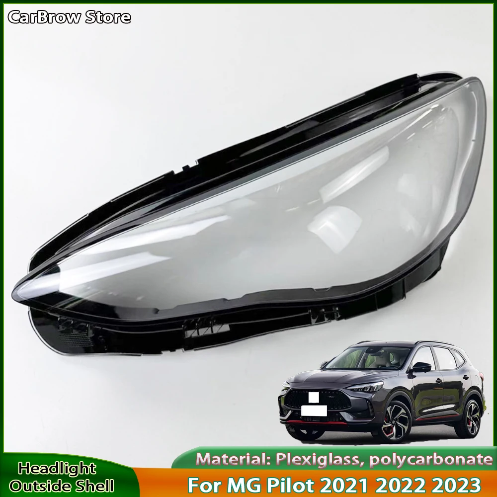 

For MG Pilot 2021 2022 2023 Headlight Cover Lens Headlamp Lamp Shell Transparent Shade Plexiglass Replace Original Lampshade