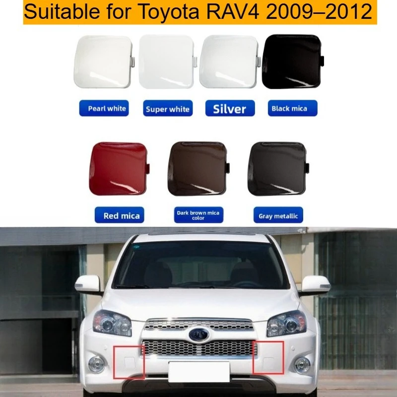

Suitable for Toyota Rongfang RAV4 2009 - 2012 Trailer Cover Front Bumper Bumper Cover, Trailer Hook Traction Cover