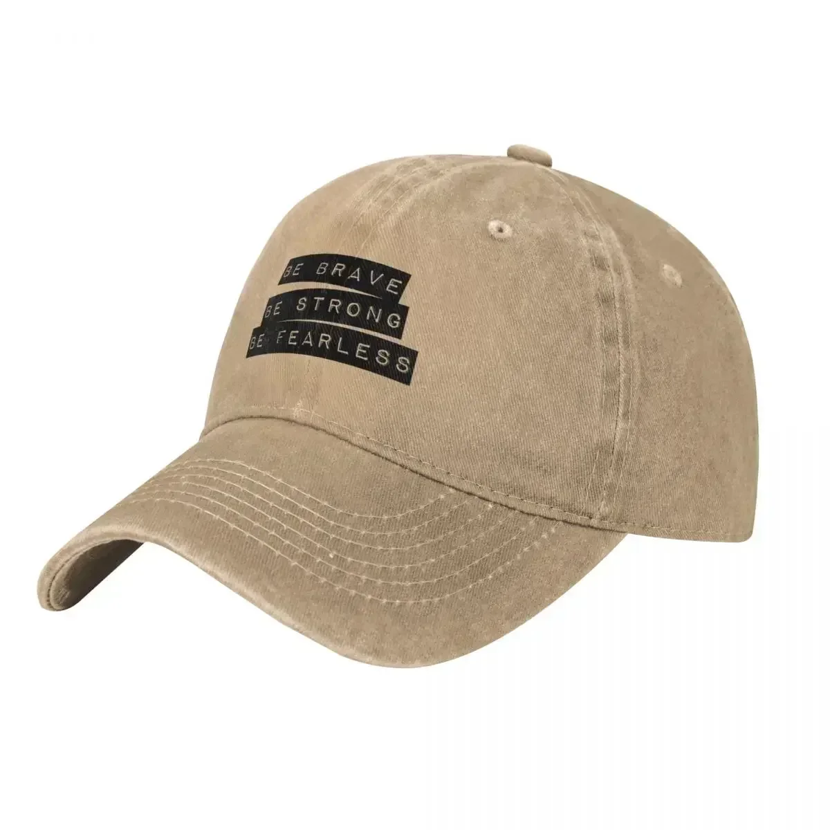 New Be Brave, Be Strong, Be Fearless Baseball Cap Mountaineering fun hats Golf Hat sun caps Mens Hats Women's
