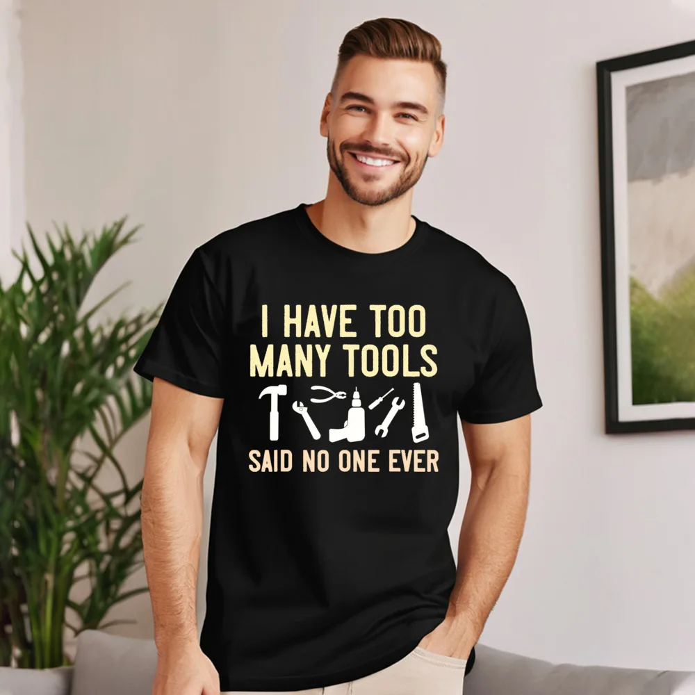 Mens I have too many Loose Mens Tshirts Round Neck Short Sleeve All Cotton Tees Casual Tee Shirts