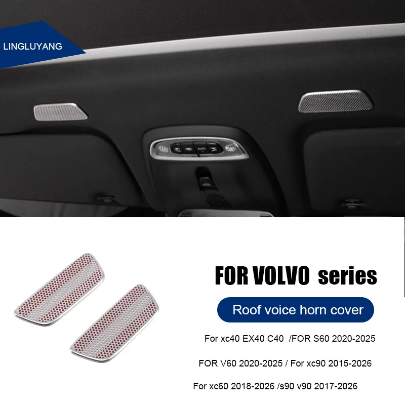 

For Volvo car roof voice horn cover stainless steel S60 V60 XC60 S90 V90CC XC90 XC40 C40 EX40